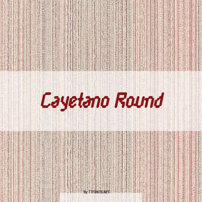 Cayetano Round example